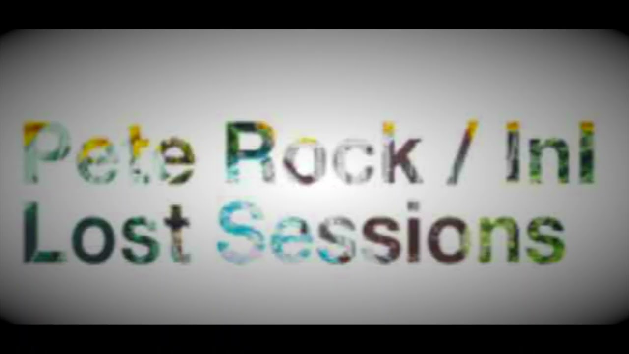 PETE ROCK - LOST SESSIONS (2017) - YouTube