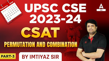 CSAT | CSAT: Maths | CSAT Maths For UPSC 2023-24 | Lecture #3 | Imtiyz Sir