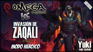 Omega Vs. Invasión de Zaqali [Heroico]