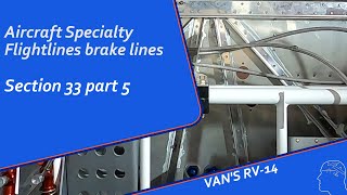 RV-14 Build: Cabin Brake lines, parking brake switch. section 33 part 5 RV-14 Build: Cabin Brake lines, parking brake switch. section 33 part 5