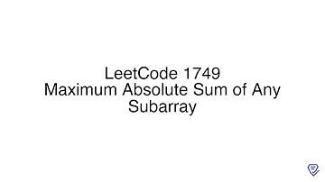 LeetCode 1749: Maximum Absolute Sum of Any Subarray
