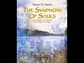The Symphony Of Souls Robert W Smith With Score 