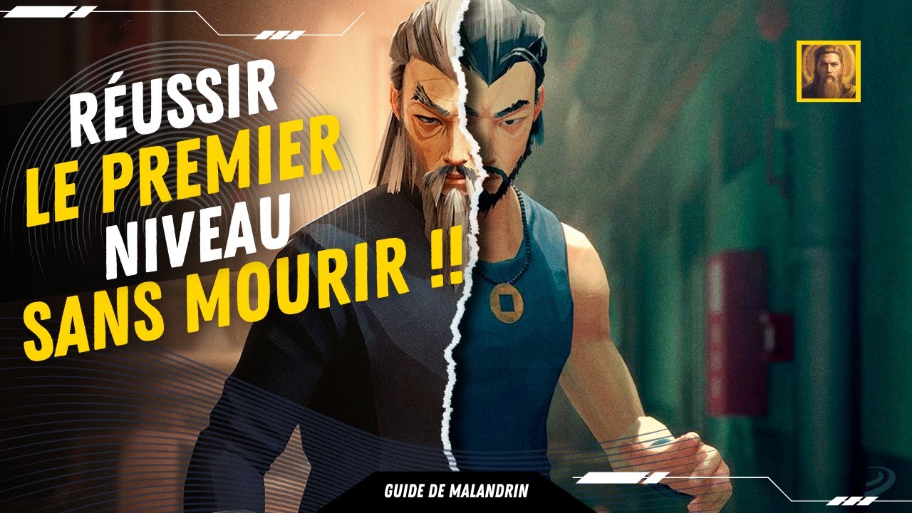 Sifu tuto réussir le premier niveau sans mourir