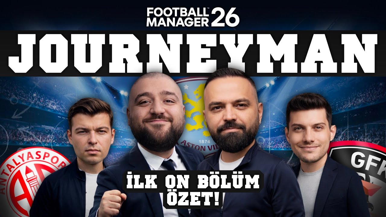 FM 26 Journeyman - İlk 10 Bölüm - En İyi Anlar - Özet