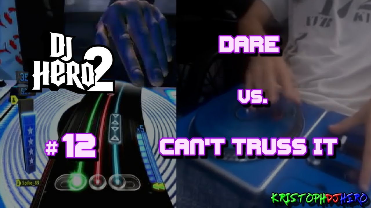 DJ Hero 2 - Dare vs. Can't Truss It 100% FC (Expert)