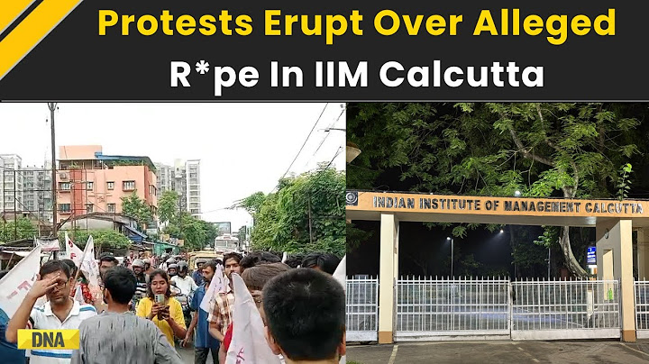 IIM Kolkata Rape Case: Alleged Rape In IIM Hostel Sparks Student Protests | IIM Kolkata Hostel Rape