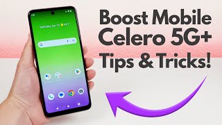 Celero 5G+ (Boost Mobile) - Tips and Tricks! (Hidden Features)