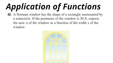 How to Evaluate Function? | A Norman window has the shape of a rectangle surmounted by a semicircle.