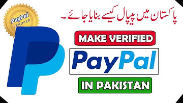 100% Legal Way to Create PayPal Account in Pakistan in 2020
