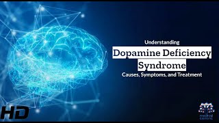 Dopamine Deficiency: Uncovering the Roots