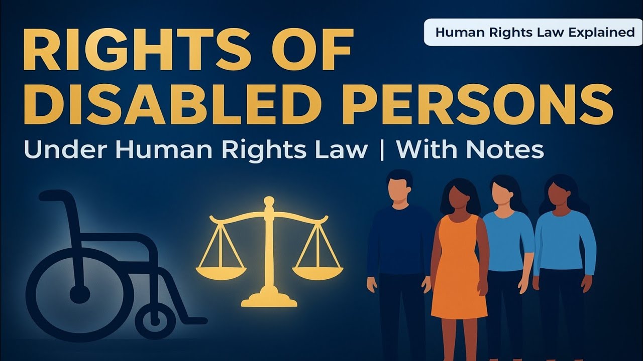 Human Rights Disabilites Rights of Disabled Persons Under Human Rights Law | Full Explanation# ...