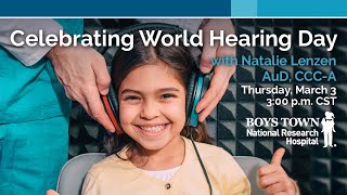 Celebrating World Hearing Day with Boys Town Audiology