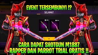 CARA MENDAPATKAN SHOTGUN M1887 RAPPER & PARROT TRIAL GRATIS | SHOTGUN 2 GRATIS FREE FIRE screenshot 5