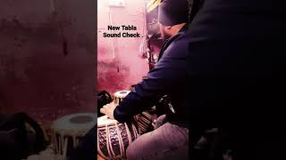 New Tabla Sound Check