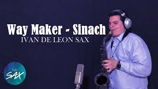 Way Maker - Sinach - Sax Ivan De Leon #65 chords