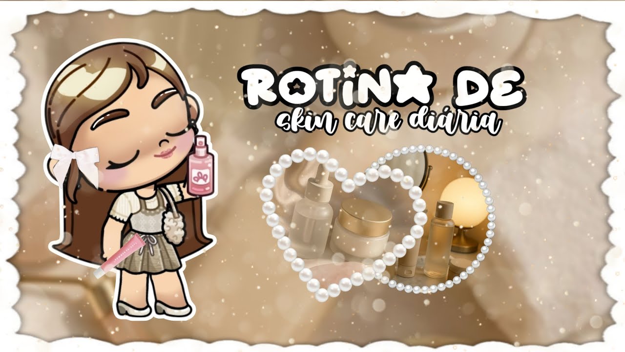 ♡𝑹𝒐𝒕𝒊𝒏𝒂 𝒅𝒆 𝒔𝒌𝒊𝒏 𝒄𝒂𝒓𝒆 𝒅𝒊𝒂́𝒓𝒊𝒂♡ | 𝑩𝒊𝒃𝒊 𝑾𝒐𝒓𝒍𝒅 | 𝑨𝒗𝒂𝒕𝒂𝒓 𝑾𝒐𝒓𝒍𝒅 | 𝑨𝒆𝒔𝒕𝒉𝒆𝒕𝒊𝒄 | *𝑺𝒆𝒎 𝑽𝒐𝒛*