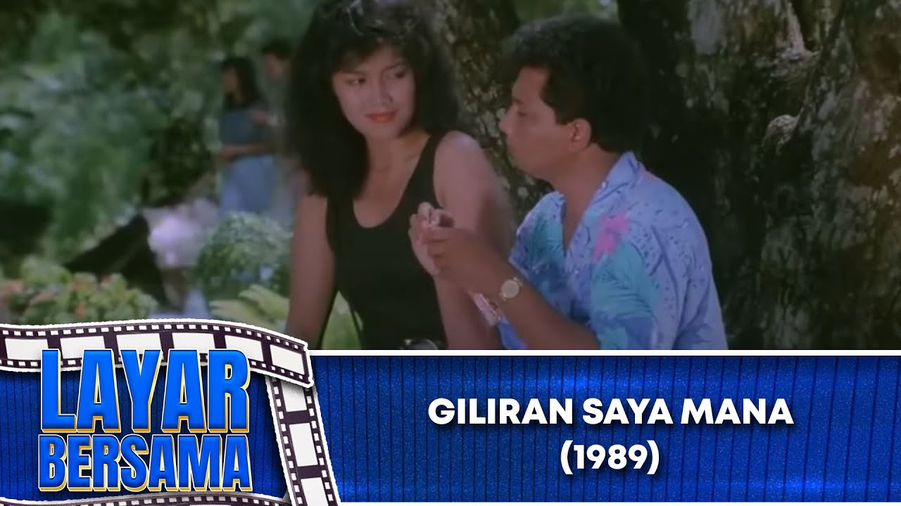 GILIRAN SAYA MANA - FULL MOVIE   RAY SAHETAPY, IDA IASHA, KADIR, DOYOK | LAYAR BERSAMA EXCLUSIVE