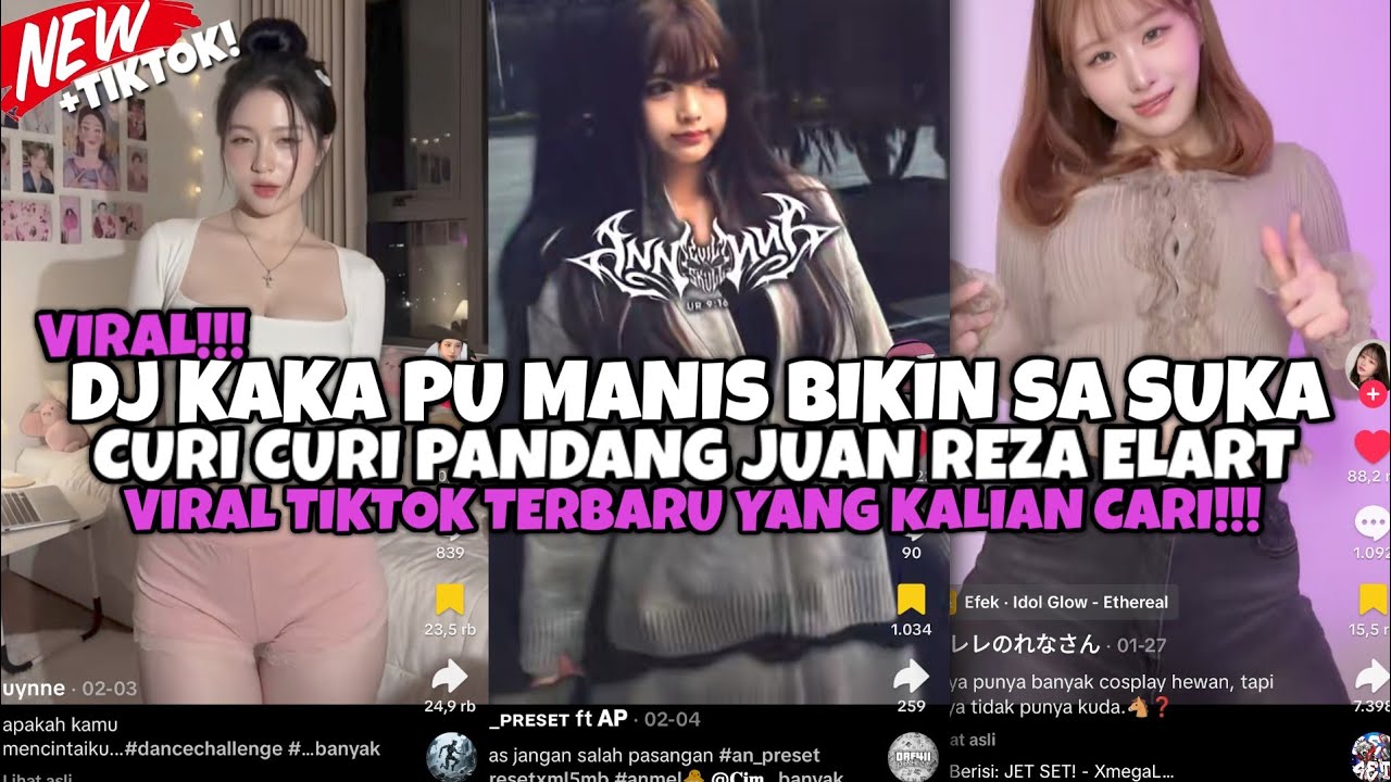 DJ KAKA PU MANIS BIKIN SA SUKA CURI CURI PANDANG JUAN REZA VIRAL TIKTOK TERBARU 2026 !