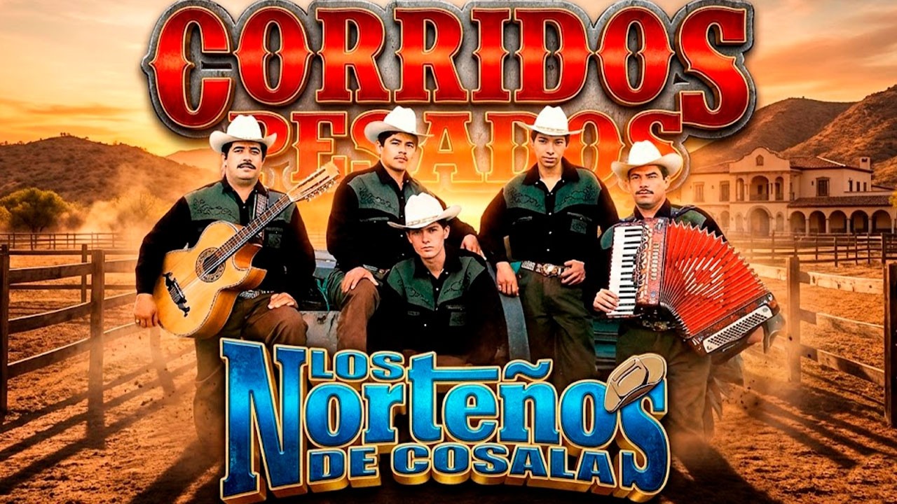 ¡PARA LA PARRANDA! 🍻 Los Norteños de Cosalá | Puros Corridos Perrones (Mix 2026)
