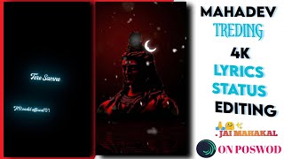 Mahadev 4K Full Screen Status Editing Mahadev Status Editing Mahakal Status Video Editing