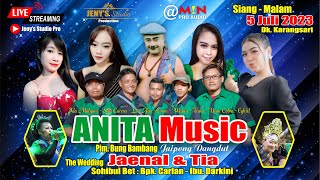 Live ANITA Music The Wedding JAENAL & TIA // Malam