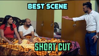 BEST SCENE | SHORT CUT | New Hindi Short Film 2021  |  Bollywood Hindi Movies 2021