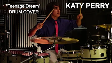 Ricky - KATY PERRY - Teenage Dream (Drum Cover)