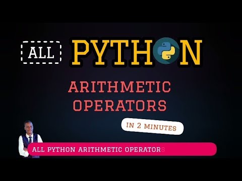 All Python Arithmetic Operators in 2 Minutes