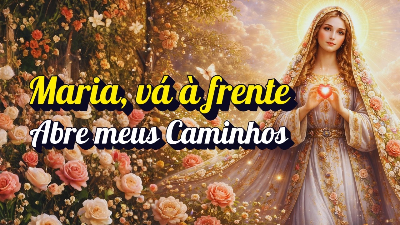 Terço Maria Passa na Frente |  Entregue Seu Dia a Maria 🙏