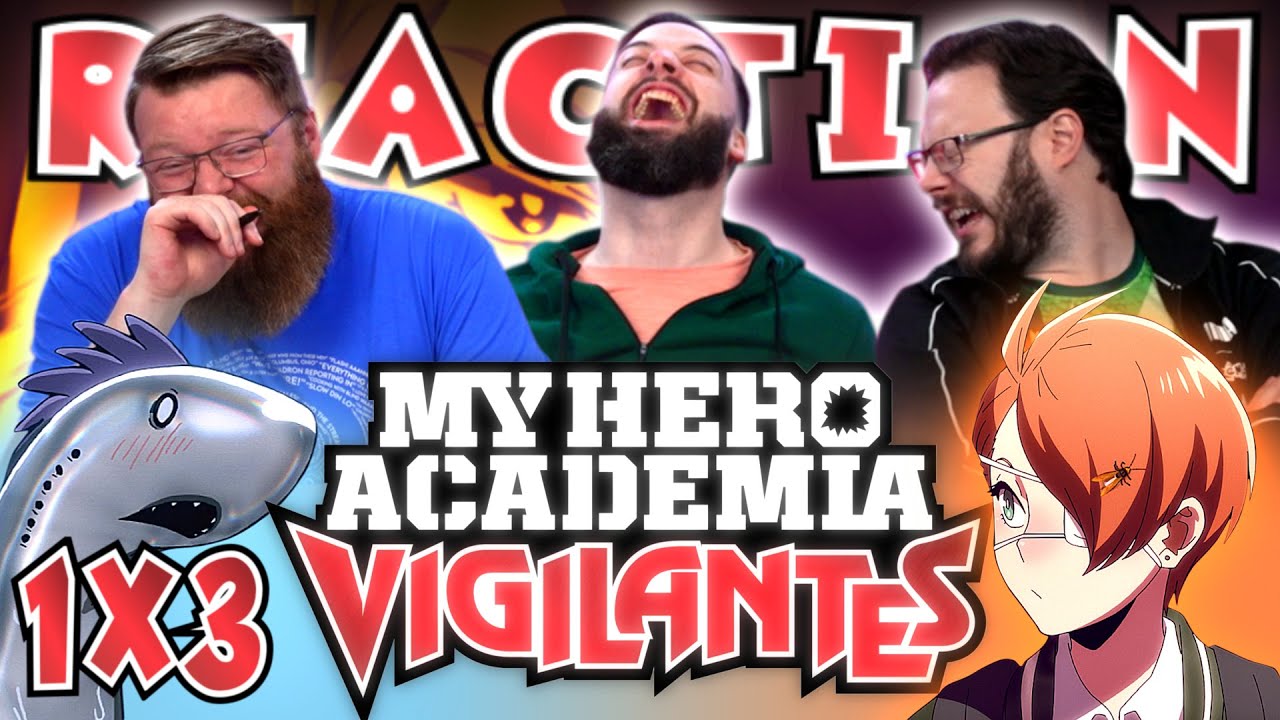 My Hero Academia: Vigilantes 1x3 REACTION!! "Bee"