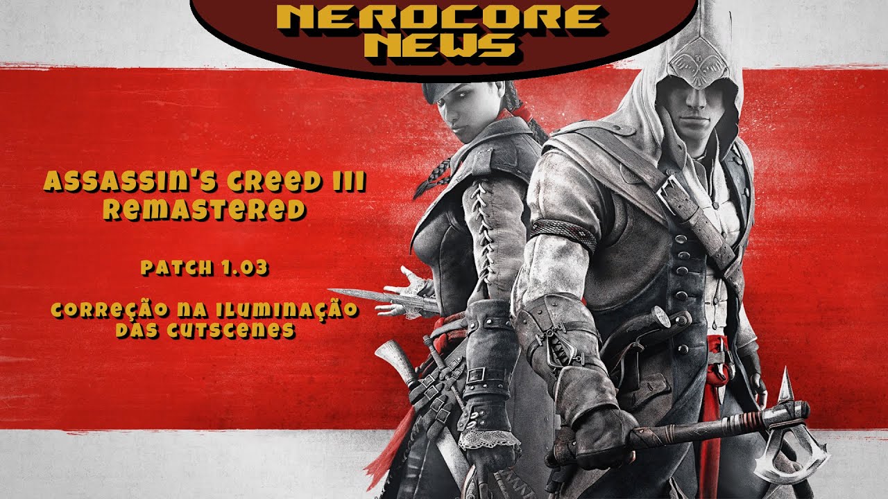 Assassin's Creed® III Remastered - Patch 1.03 (01/02)