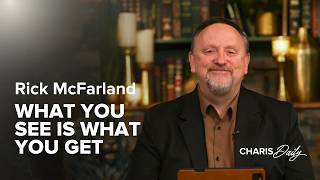 See Yourself Blessed, Then Watch It Happen - Rick McFarland - Charis Daily - Season 15 Ep. 27