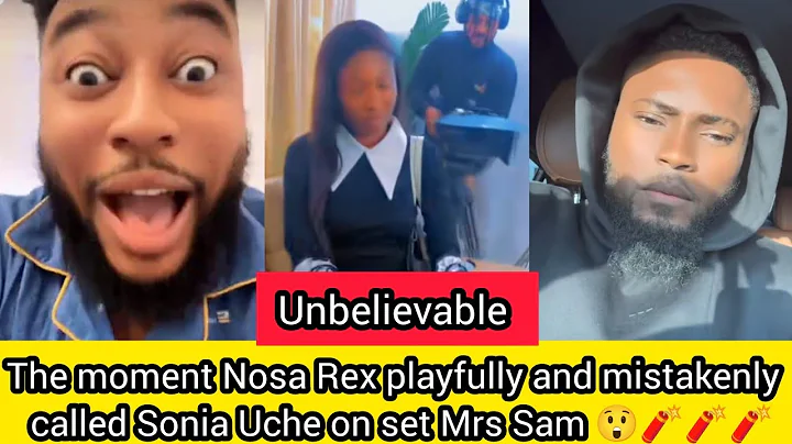 The moment Nosa Rex playfully and mistakenly called Sonia Uche on set Mrs Sam 😲🧨🧨 