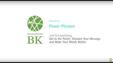 Joel Schwartzberg on Using Power Phrases Effectively