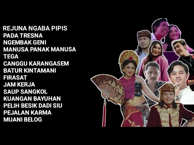 REJUNA NGABA PIPIS, PADA TRESNA, SAUP SANGKOL | KUMPULAN LAGU BALI TERBARU DAN TERPOPULER 2024 class=