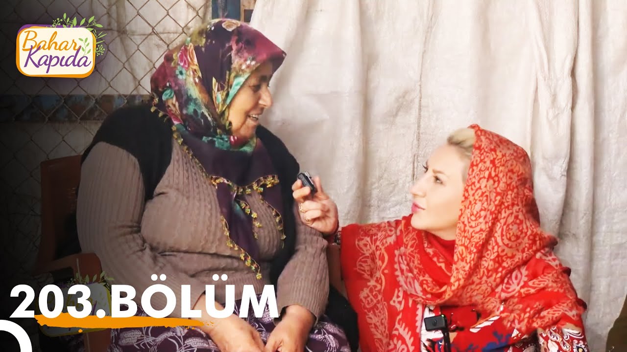 Bahar Kapıda 203. Bölüm | Gaziantep