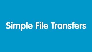 Simple File Transfers