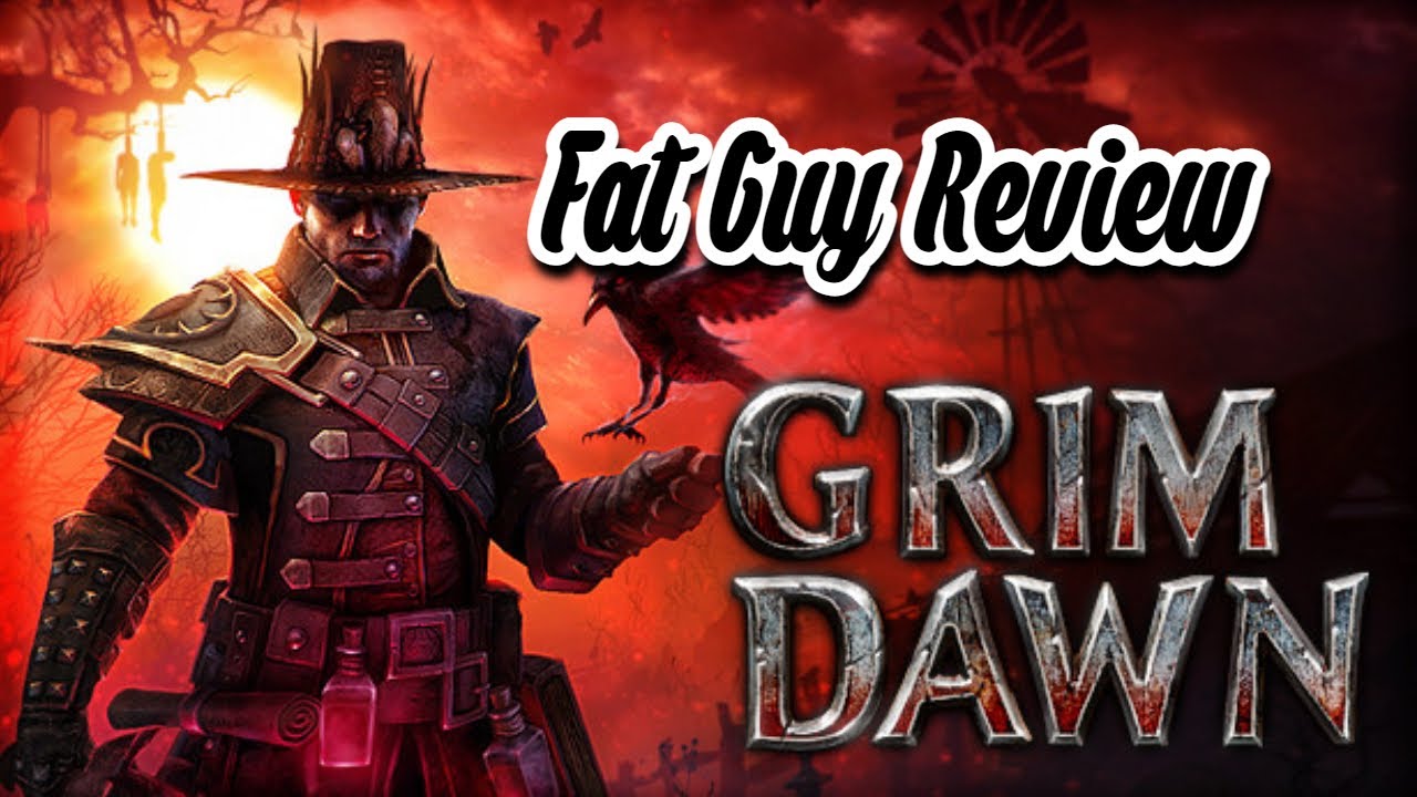 Grim Dawn Review A Fat Guy Reviews Grim Dawn YouTube grim-dawn-review-a-fat-guy-reviews-grim-dawn-youtube