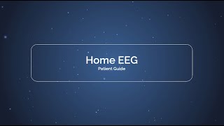 Home EEG - Patient Guide