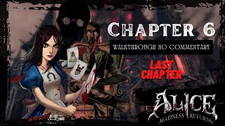 Madness Finale | Alice Madness Returns | Chapter 6: Infernal Train (All Collectibles)