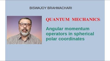 Quantum Mechanics: Angular momentum operators in spherical polar coordinates