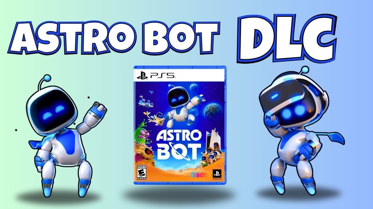 I'm Ready for the Astro Bot DLC - YouTube