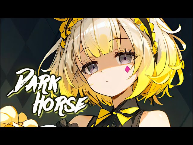 ♪Nightcore♪ → Dark Horse (lyrics)