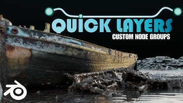 QUICK LAYERS - Blender Custom Node Groups