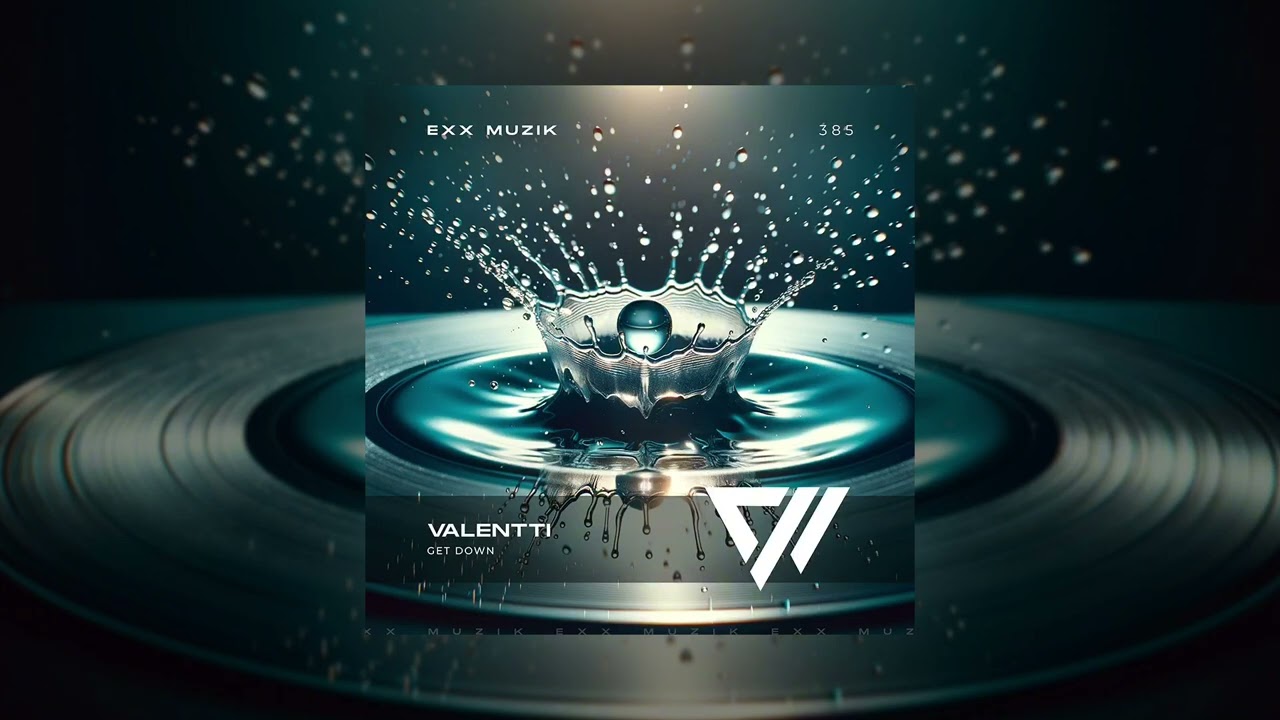 Valentti - Get Down / Melodic House & Techno / New Music 2025