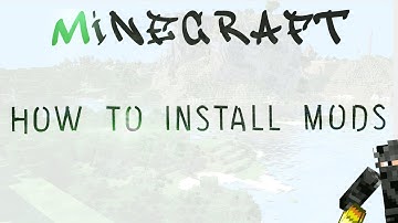 How To Install Mods 1.7.2