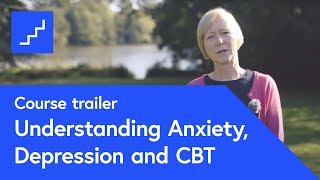 Understanding Anxiety Depression And Cbt Free Online Course At Futurelearncom