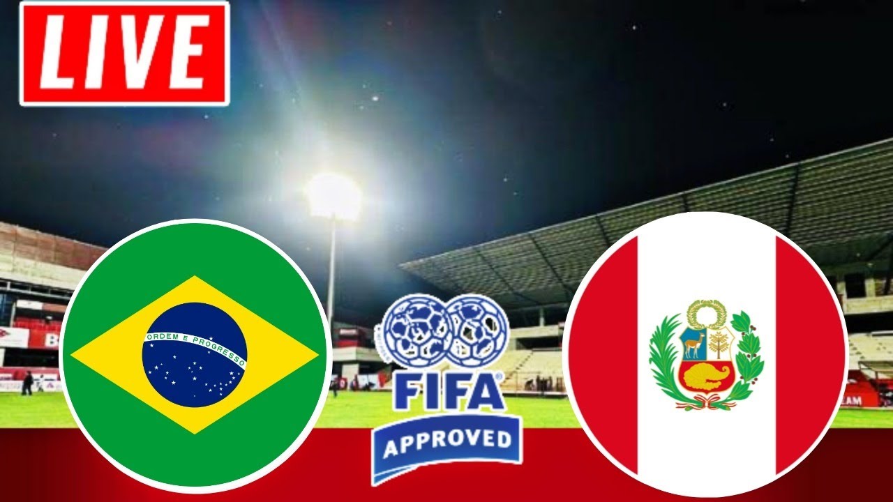 Brazil vs Peru Live Football World Cup Qualifications Match 2023