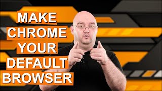 HOW TO MAKE CHROME YOUR DEFAULT BROWSER: For Windows 10 & macOS Catalina
