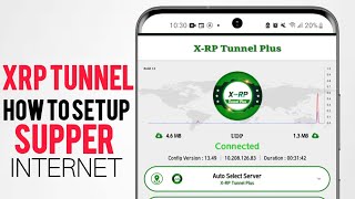 How To Setup XRP Tunnel Vpn For Fast & Secure Internet Browsing screenshot 4